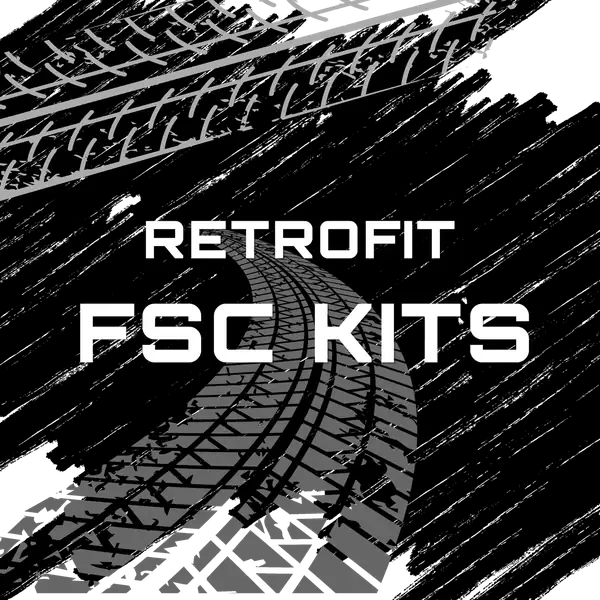 RETROFIT FSC KITS